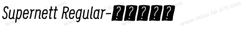 Supernett Regular字体转换